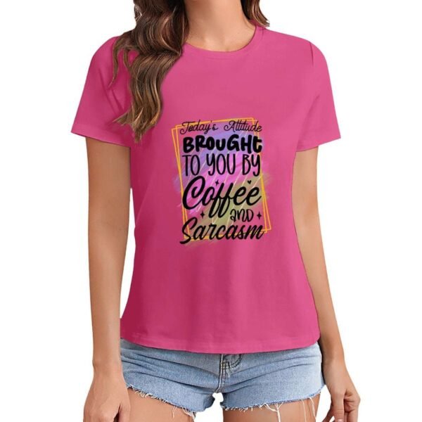 Gildan T-Shirt Women Today Attitude Brought To You By Coffee And Sarcasm