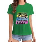 Gildan T-Shirt Women I Am Not Bossy I Just Have Leadership Skills